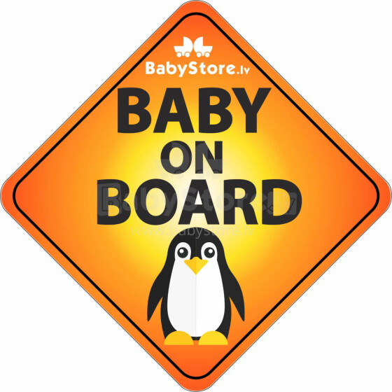 Baby On Board Pinguin Art.7179 uzlīme automašīnai 13x13cm