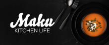 Maku Kitchen life