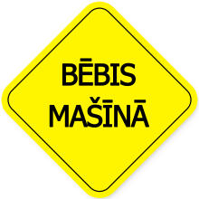 Bēbis Mašīnā uzlīme automašīnai